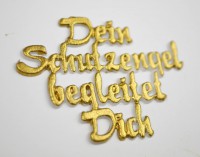 Wachsschriftzug Dein Schutzengel begleitet Dich Wachsschriftzug Dein Schutzengel begleitet Dich