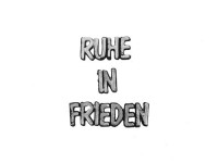 Wachsschriftzug Ruhe in Frieden Wachsschriftzug Ruhe in Frieden